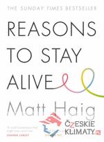 Reasons to Stay Alive