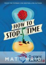 How to Stop Time