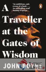 A Traveller at the Gates of Wisdom