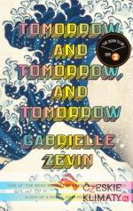 Tomorrow, and Tomorrow, and Tomorrow