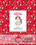 Frida Kahlo: Little Guide to Great Lives