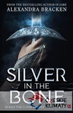 Silver in the Bone