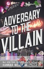 Adversary to the Villain
