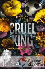 Cruel King