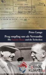 Prag empfing uns als Verwandte