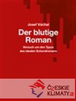 Der blutige Roman/Krvavý román