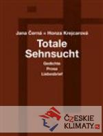 Totale Sehnsucht