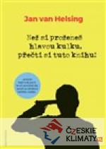 Než si proženeš hlavou kulku, přečt...