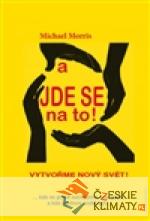 A jde se na to!