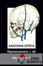 Anatomie dítěte - Nipioanatomie 1. dí...
