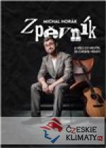 Zpěvník a věci co nevíte, že chcete vědě...