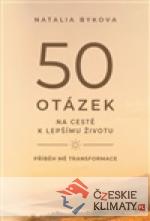 50 otázek na cestě k lepšímu životu