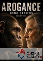 Arogance Homo Sapiens