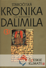 Staročeská kronika tak řečeného Dalimila...