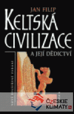 Keltská civilizace a její dědictví