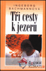 Tři cesty k jezeru
