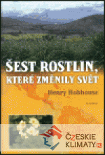 Šest rostlin, které změnily svět
