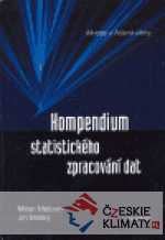 Kompendium statistického zpracování dat...