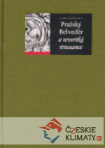 Pražský Belvedér a severská renesance...