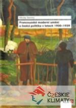 Francouzské moderní umění a česká politi...