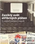 Zaniklý svět stříbrných pláten