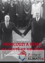 Francouzi a Němci na cestě ke sblíže...