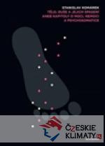 Tělo, duše a jejich spasení