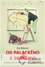 Od Palackého k Benešovi