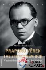 Praporu věren i ve ztraceném boji