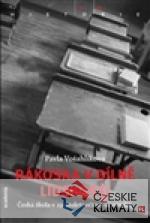 Rákoska v dílně lidskosti