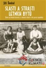 Slasti a strasti letních bytů