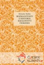 Rozmanitosti z historie Království české...