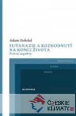 Eutanazie a rozhodnutí na konci života