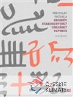 Ebersův staroegyptský lékařský papyrus...