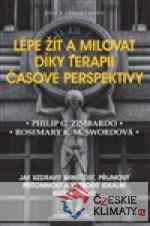 Lépe žít a milovat díky terapii čas...