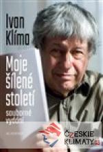 Moje šílené století (souborné vydání)...