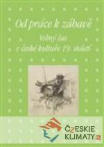 Od práce k zábavě