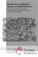 Státní moc, politická správa a každodenn...