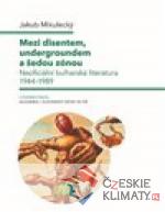 Mezi disentem, undergroundem a šedou z...