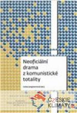 Neoficiální drama z komunistické totalit...