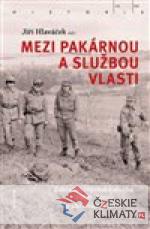Mezi pakárnou a službou vlasti