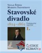 Stavovské divadlo 1824-1862 (I.+II. díl)...