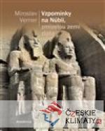 Vzpomínky na Núbii, zmizelou zemi zlata...