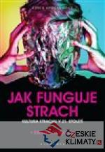 Jak funguje strach