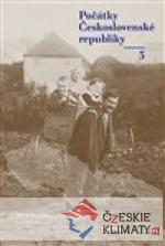 Počátky Československé republiky III...