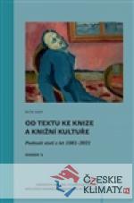 Od textu ke knize a knižní kultuře