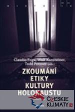 Zkoumání etiky kultury holokaustu
