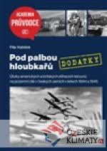 Pod palbou hloubkařů - DODATKY