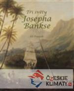 Tři světy Josepha Bankse