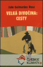 Velká divočina: cesty